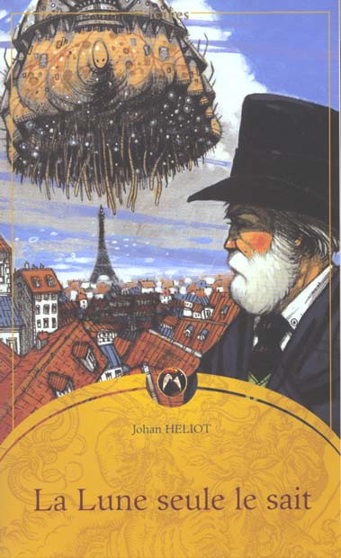 La trilogie de la lune Tome 1 : la lune seule le sait