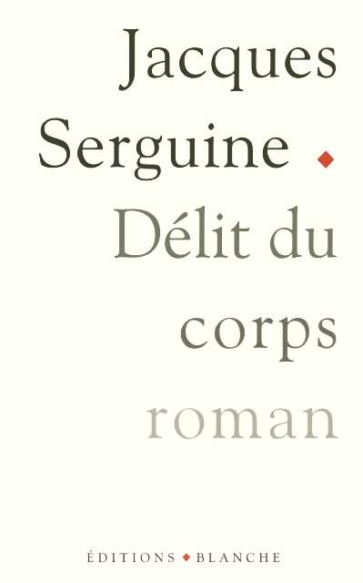 Le delit du corps