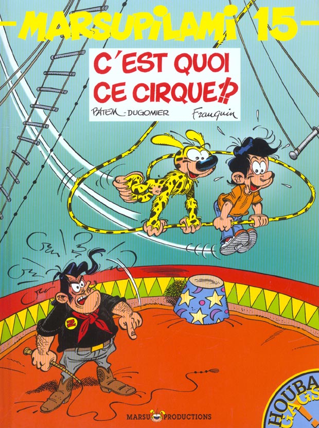 Marsupilami Tome 15 : c'est quoi ce cirque !?