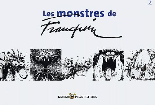 Les monstres de Franquin Tome 2