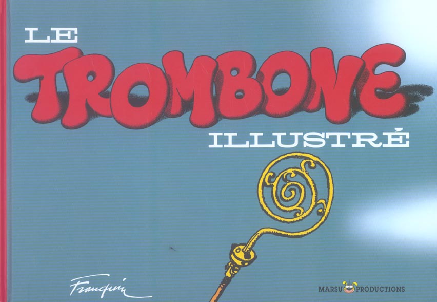 Beaux livres - le trombone illustre