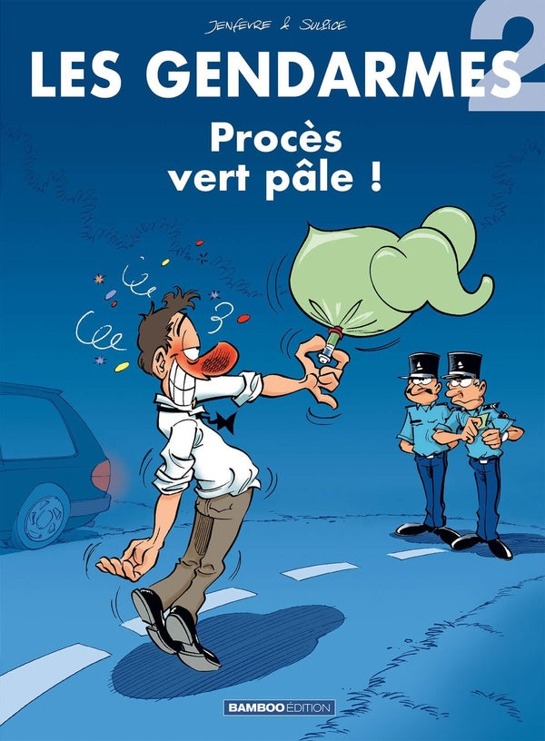 Les gendarmes Tome 2 : procès vert pâle !