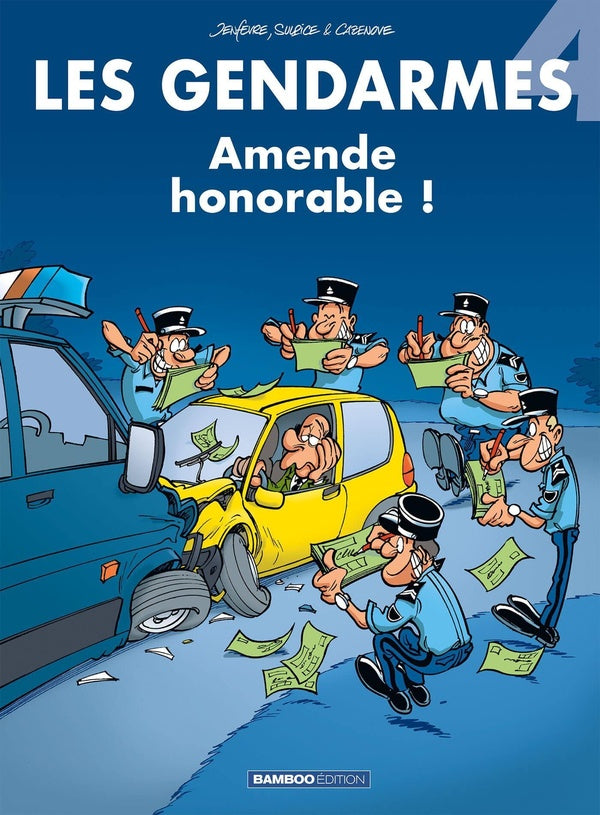 Les gendarmes Tome 4 : amende honorable !