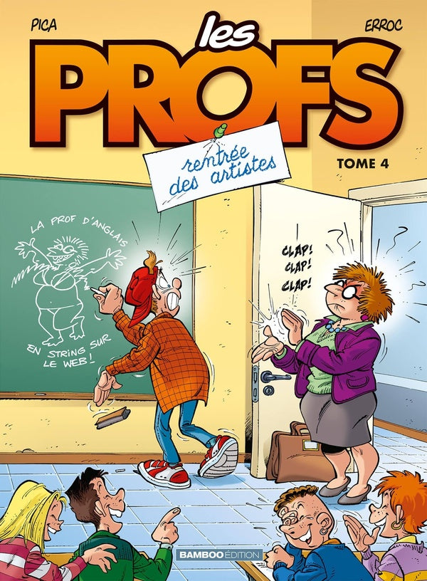 Les profs Tome 4 : rentrée des artistes