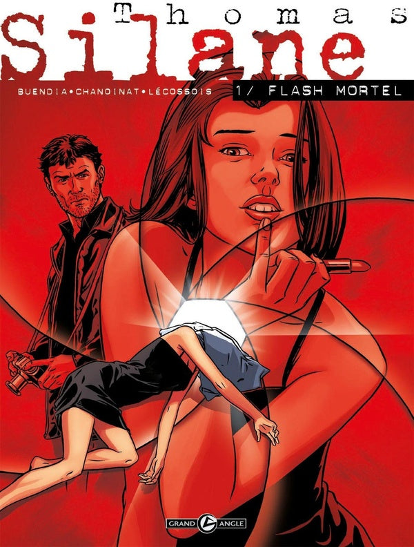 Thomas Silane Tome 1 : flash mortel