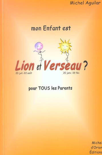 Mon enfant est lion-verseau