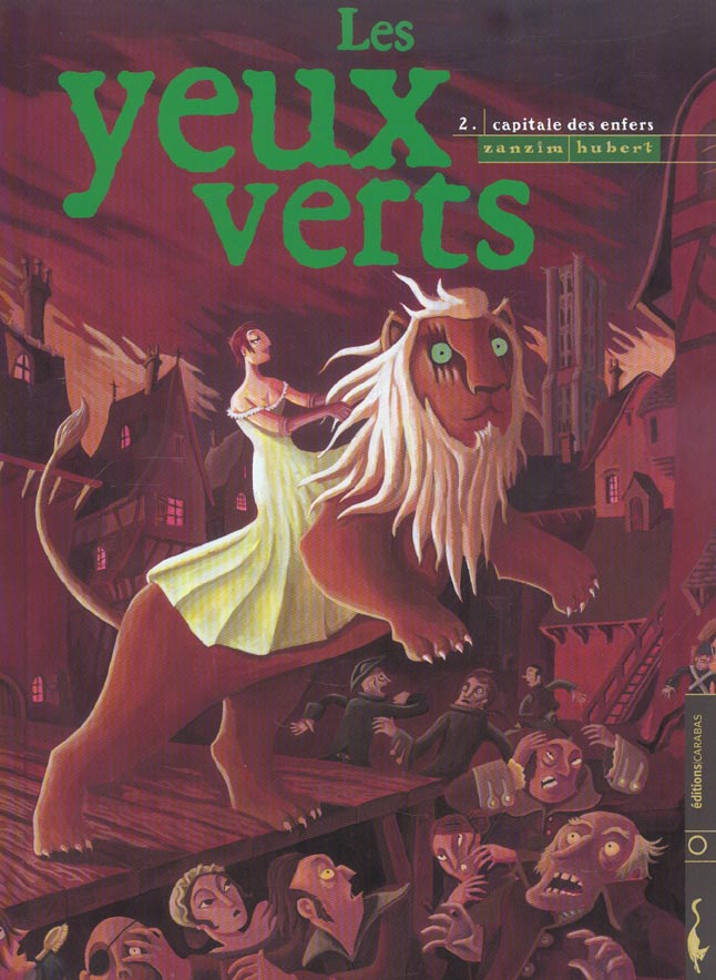 Les yeux verts Tome 2 ; capitale des enfers
