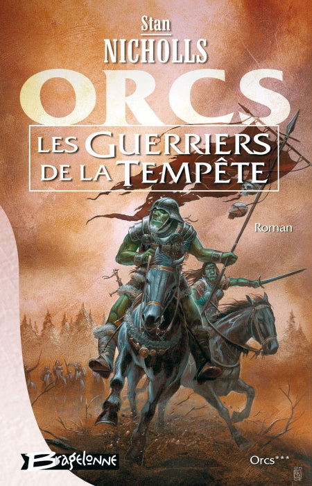 Orcs Tome 3 : les guerriers de la tempête