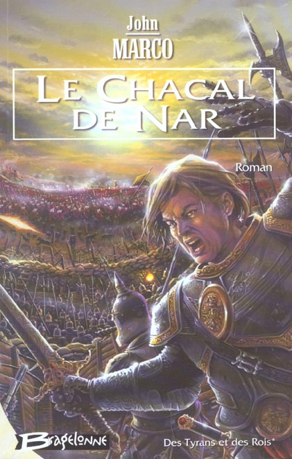 Des tyrans et des rois Tome 1 ; le chacal de Nar