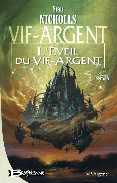 Vif-Argent Tome 1 : l'éveil du Vif-Argent