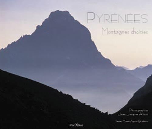 Pyrénées, montagnes choisies