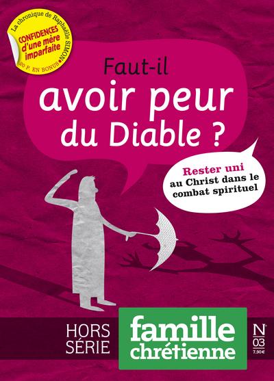 Faut il avoir peur du diable ?