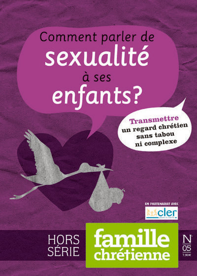 Famille chrétienne n.5 : comment parler de sexualité à ses enfants ?