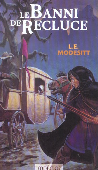 Le monde de Recluce Tome 1 ; le banni de Recluce
