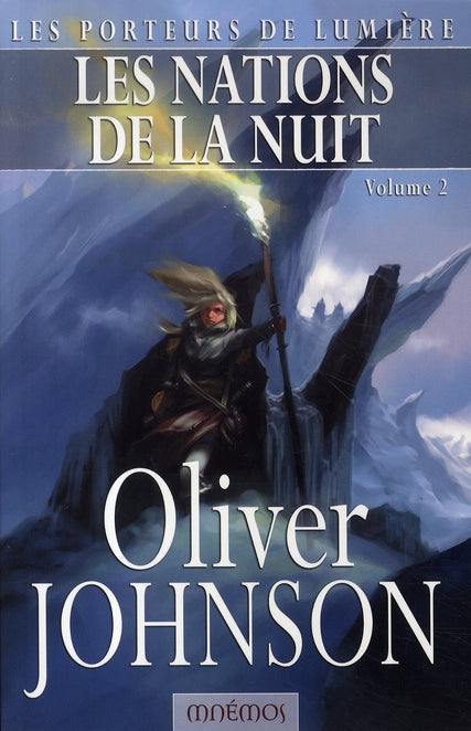 Le cycle des porteurs de lumière Tome 4 ; les nations de la nuit Tome 2