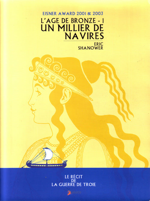 L'âge de bronze Tome 1 ; un millier de navires