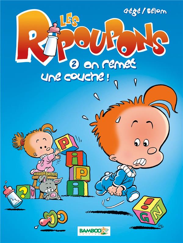 Les Ripoupons Tome 2 ; on remet une couche