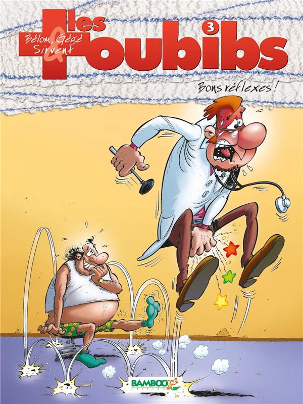 Les toubibs Tome 3 : bon réflexes !