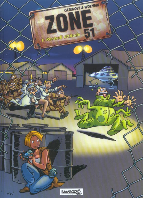 Zone 51 Tome 1 ; Roswell attitude