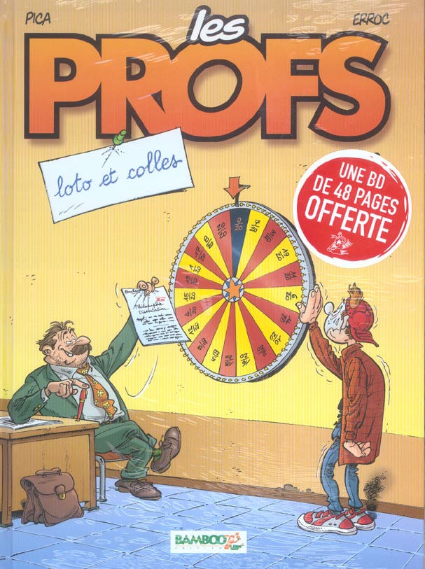 Les profs Tome 2 : loto et colles