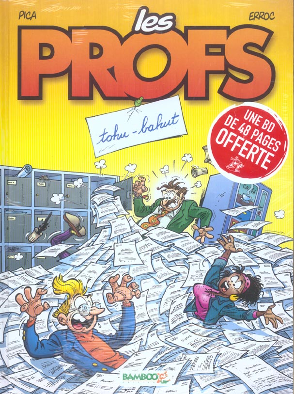 Les profs Tome 3 : tohu-bahut