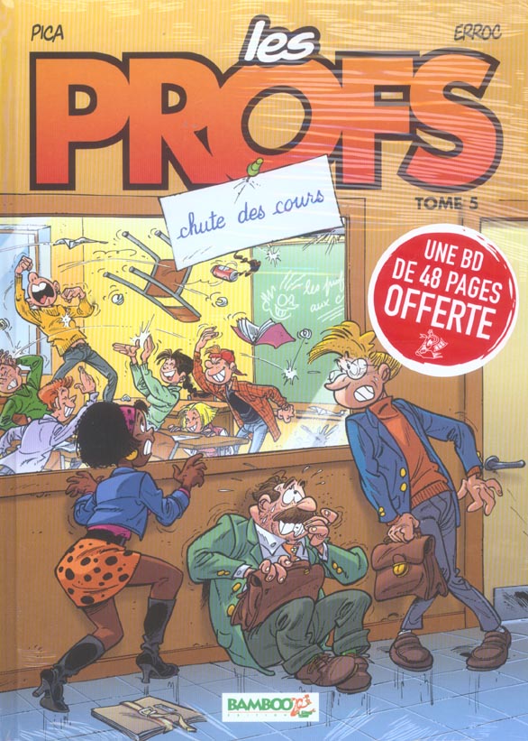 Les profs Tome 5 : chute des cours