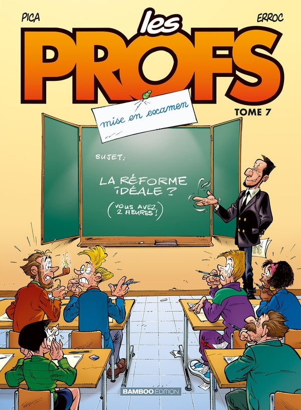 Les profs Tome 7 : mise en examen