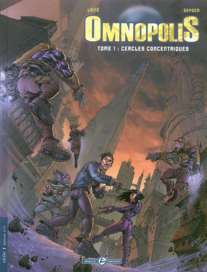 OMNOPOLIS Tome 1 ; cercles concentriques