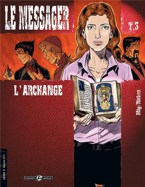 Le messager Tome 3 ; l'archange