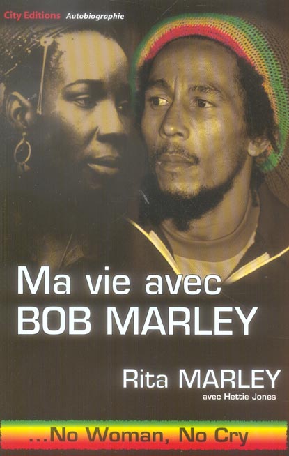 Ma vie avec bob marley, no woman no cry
