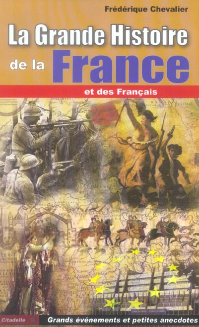 La gande histoire de france et des francais