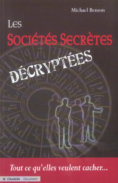 Les societes secretes decryptees