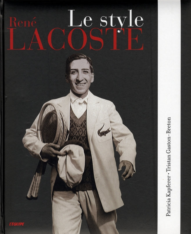 René Lacoste ; le style