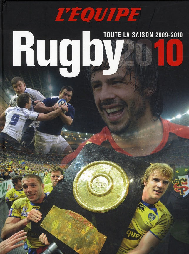 Rugby 2010 ; toute la saison 2009-2010