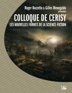 Colloque de Cerisy ; les nouvelles formes de la science-fiction