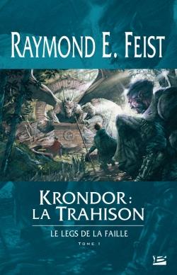 Krondor - le legs de la faille Tome 1 : la trahison