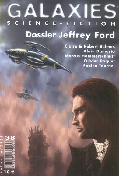 Galaxies n.38 ; dossier jeffrey ford