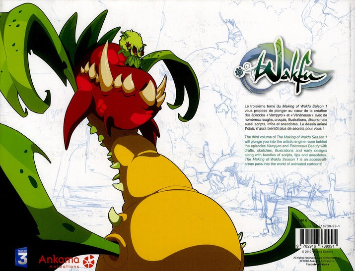 Wakfu - making of - saison 1 Tome 3 : le corbeau noir ; Miss Moche ; les 5 Magnifiques