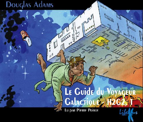 H2G2 Tome 1 : Lle guide du voyageur galactique