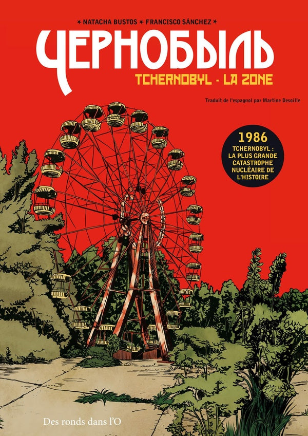 Tchernobyl ; la zone