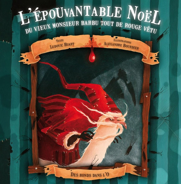 L'épouvantable Noël du vieux monsieur barbu...
