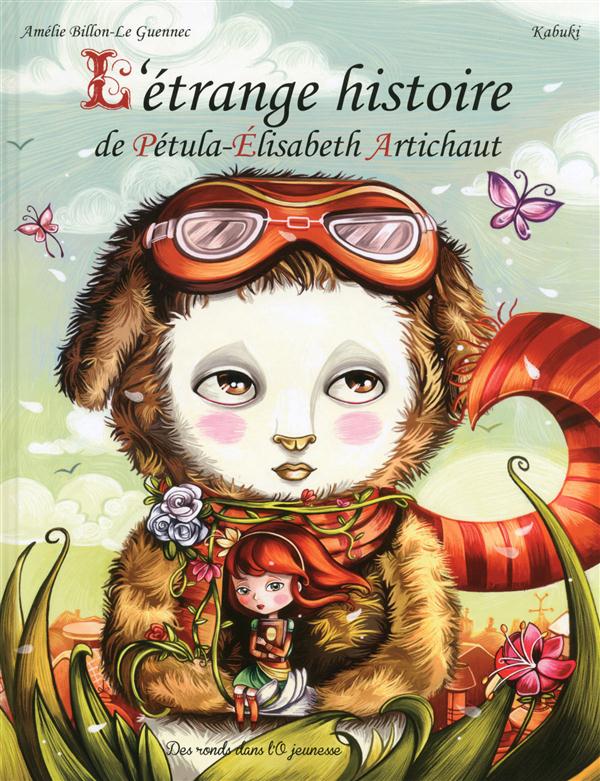 L'étrange histoire de Pétula-Elisabeth Artichaut