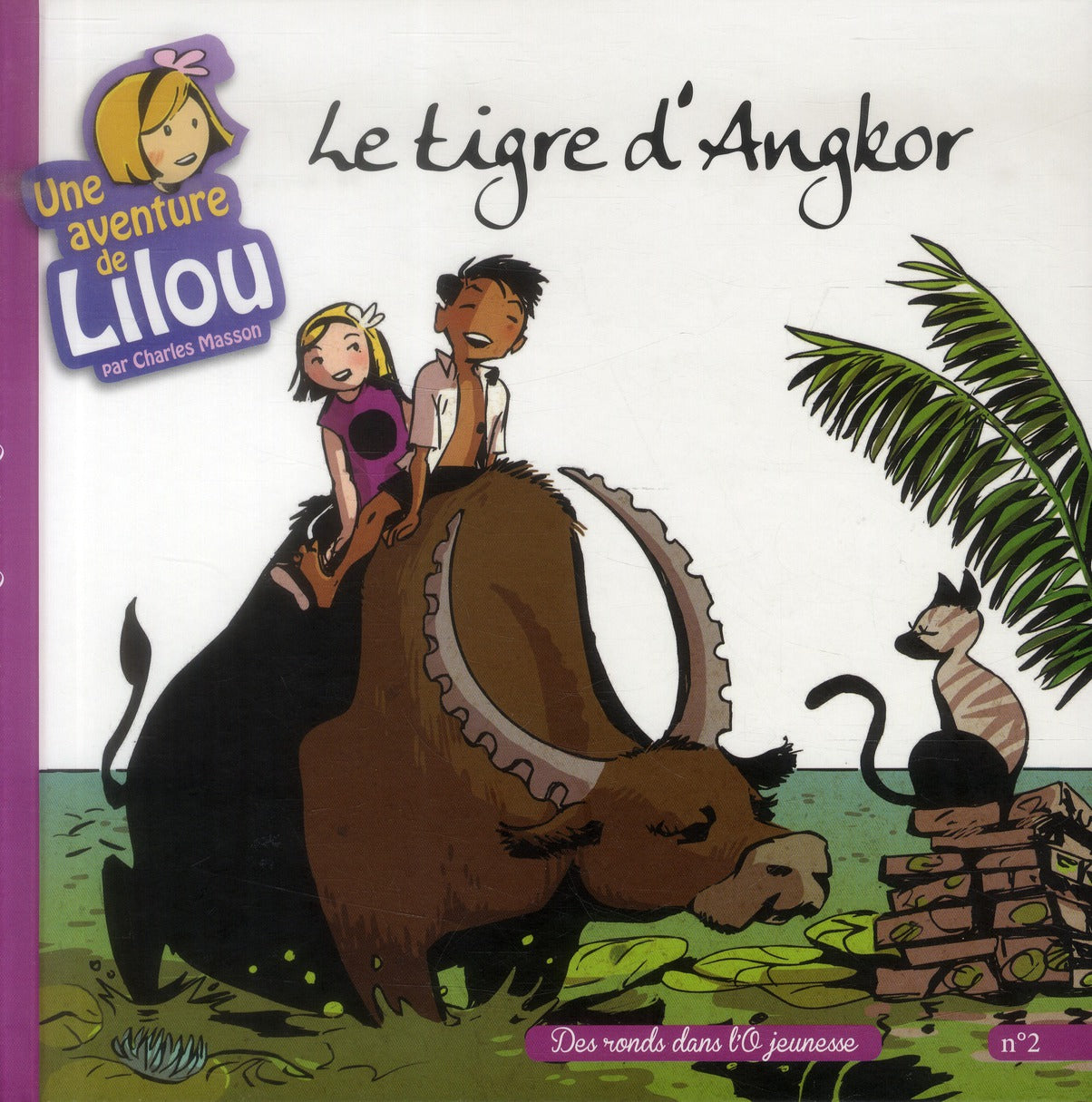 Une aventure de Lilou Tome 2 ; le tigre d'Angkhor