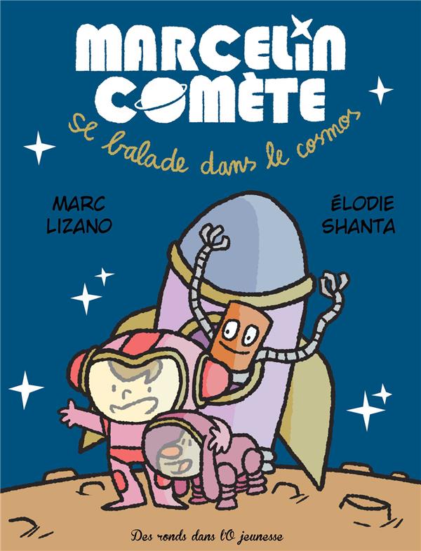 Marcelin Comète ; se balade dans le cosmos