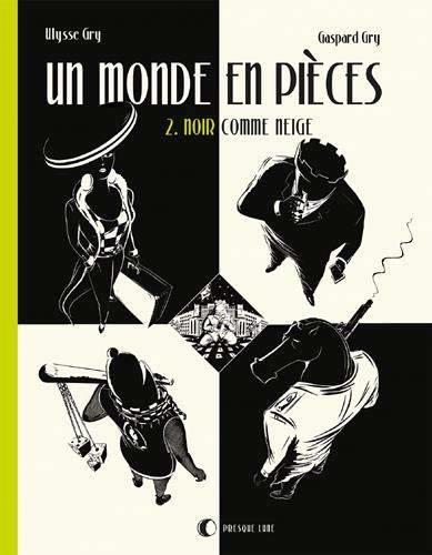 Un monde en pièces Tome 2 : noir comme neige