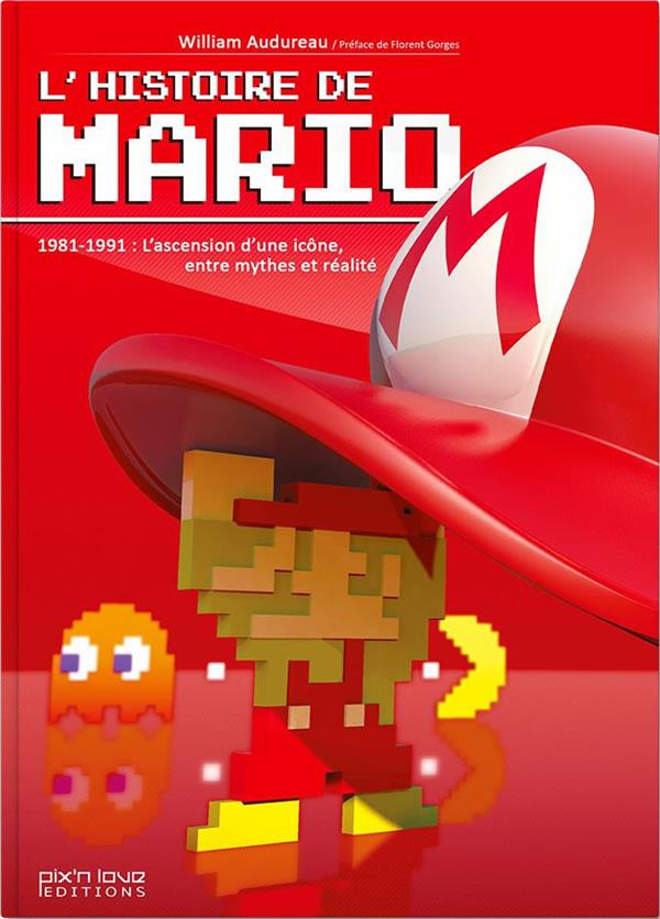 L'histoire de Mario, 1981-1991 ; l'ascension d'une icône, entre mythes et réalite