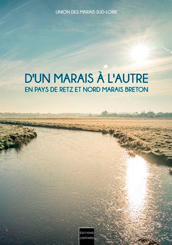D'un marais à l'autre en pays de retz et nord marais breton - flash vidéo