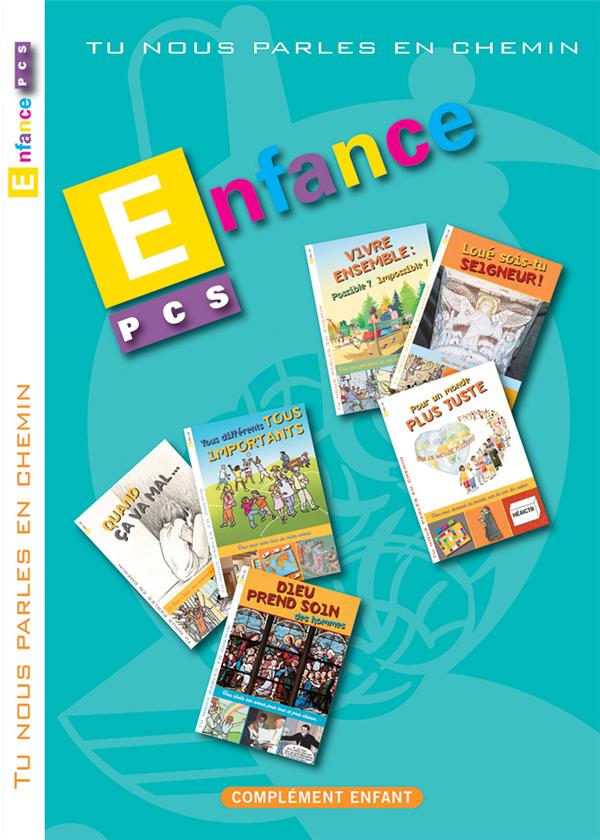 Tu nous parles en chemin - pcs - enfance - modules 1 a 6 - enfant