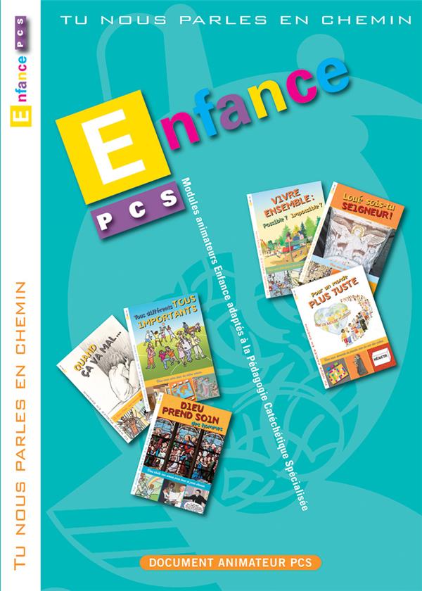 Tu nous parles en chemin - pcs - enfance - modules 1 a 6 - animateur