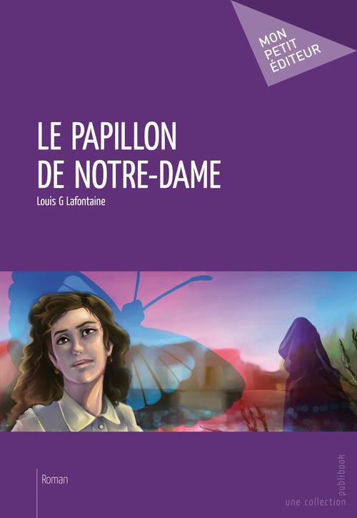 Le papillon de Notre-Dame